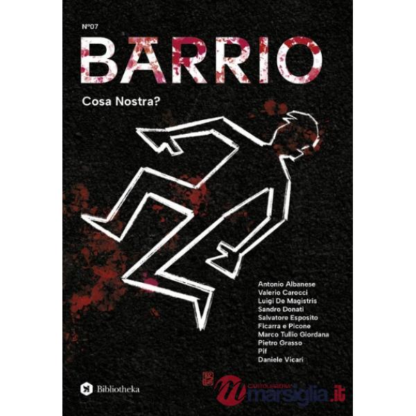 Barrio. Vol. 7: Cosa nostra?