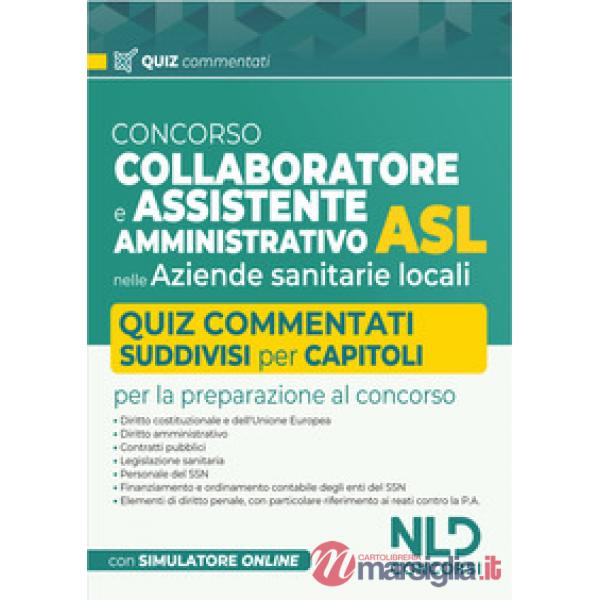 Concorso collaboratore e assistente amministrativo nelle Aziende Sanitarie Locali ASL. Quiz commentati