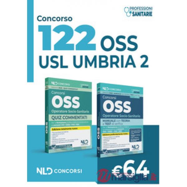 Concorso 122 OSS Umbria. Kit manuale + quiz commentati per la preparazione al concorso