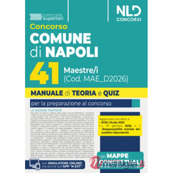 Concorso Comune di Napoli 41 maestre/i. Manuale di teoria e quiz per tutte le prove del concorso