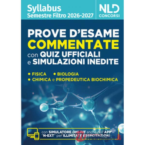 Test medicina semestre filtro. Prove d'esame commentate con quiz ufficiali e simulazioni inedite 2026