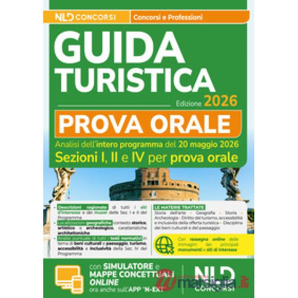 Esame abilitazione guida turistica 2026. Manuale per la prova orale