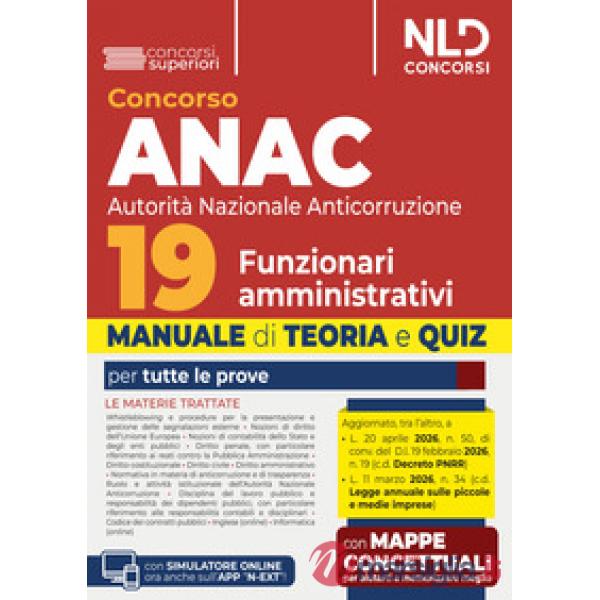 Concorso 19 ANAC Funzionari Amministrativi. Manuale di teoria e quiz 2026