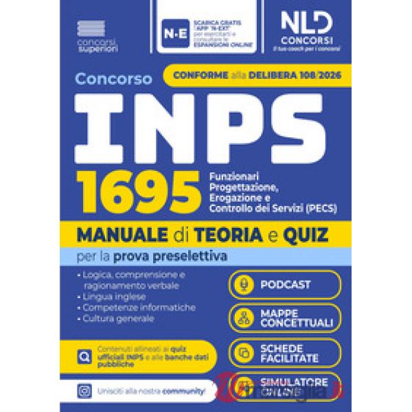 Concorso INPS 2026 1695 Funzionari Progettazione, erogazione e controllo dei servizi (PECS). Manuale di teoria e quiz per la pro