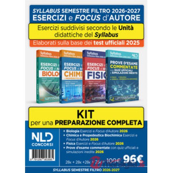 Test Medicina semestre filtro. Kit esercizi e focus d'autore di Fisica Chimica e Biologia + prove d'esame commentate 2026