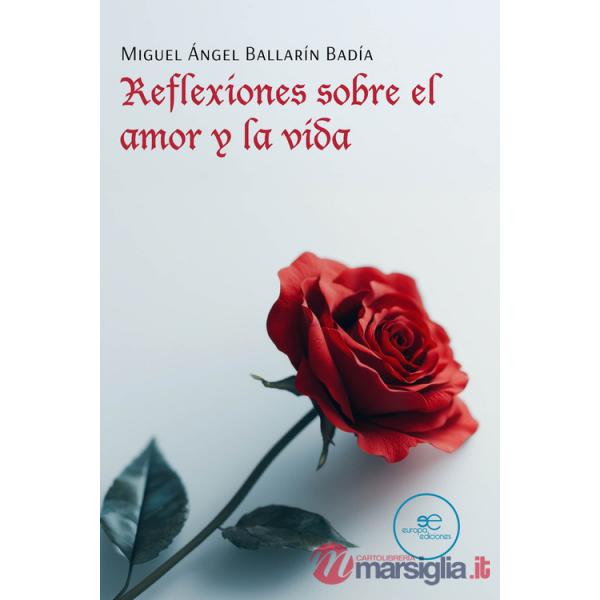 Reflexiones sobre el amor y la vida