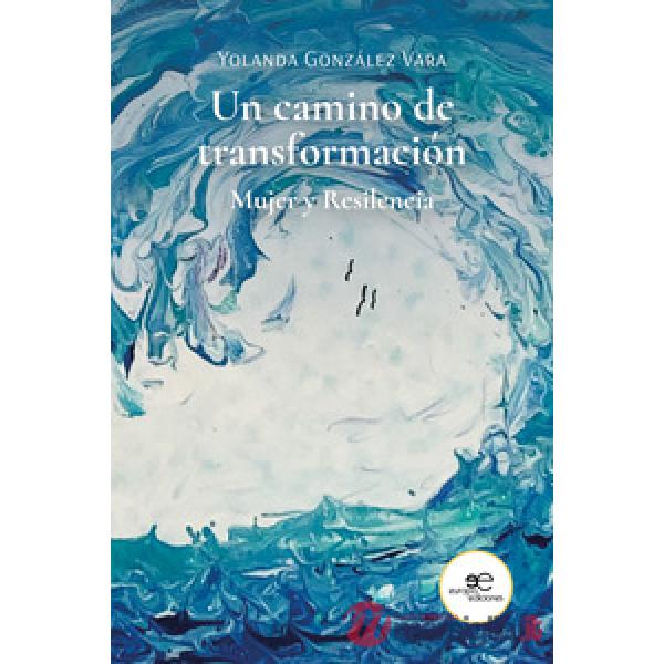 Camino de transformación (Un)