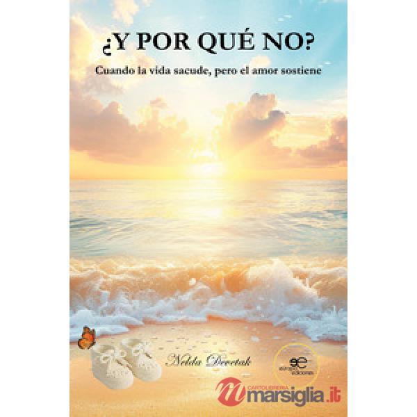 ¿Y por qué no? Cuando la vida sacude, pero el amor sostiene