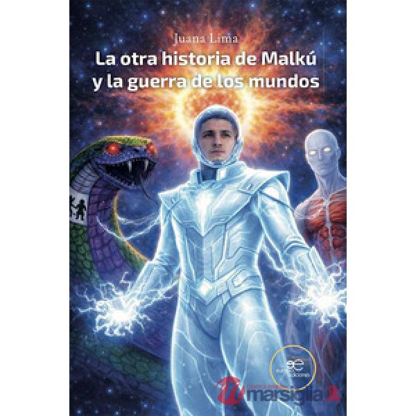 Otra historia de Malkú y la guerra de los mundos (La)