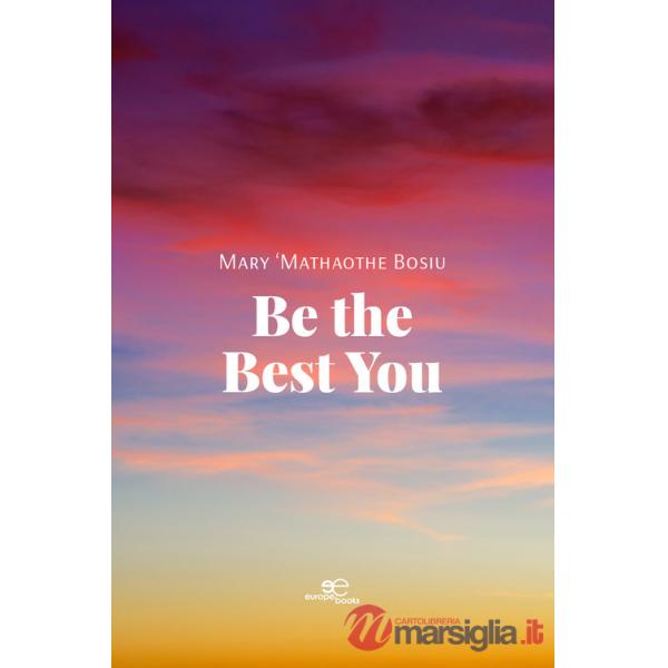 Be the best you