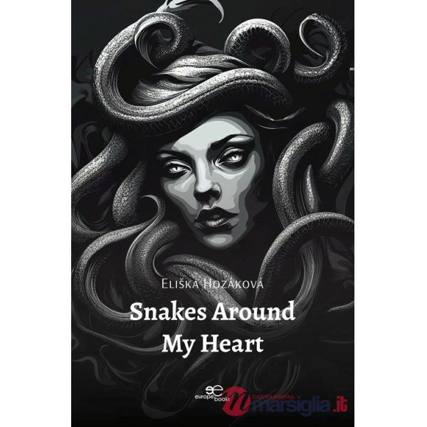 Snakes around my heart