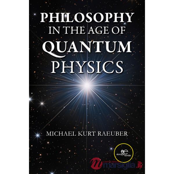 Philosophy in the age of quantum physics