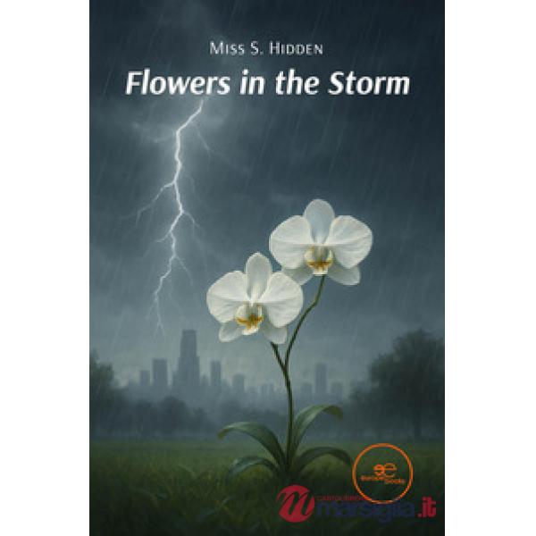 Flowers in the storm