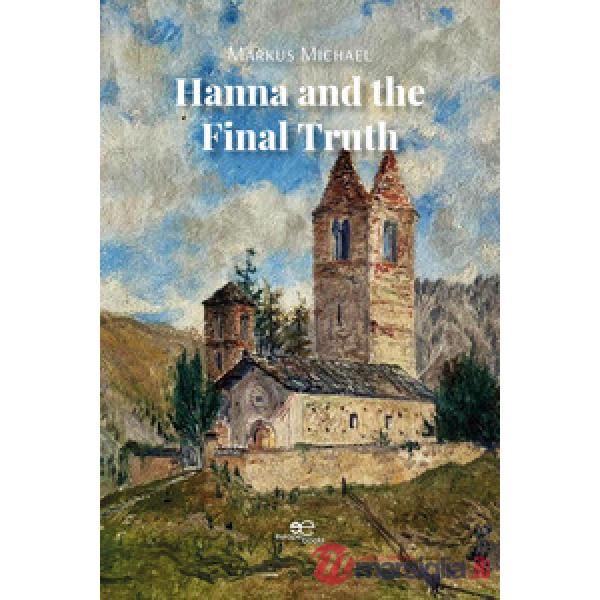 Hanna and the final truth