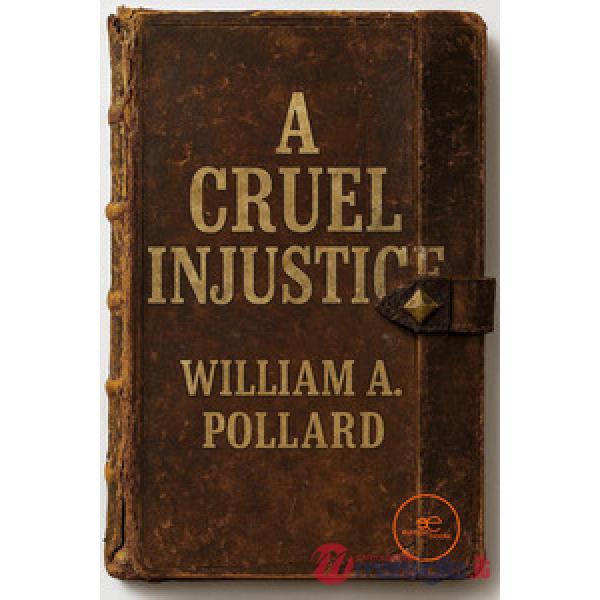Cruel injustice (A)
