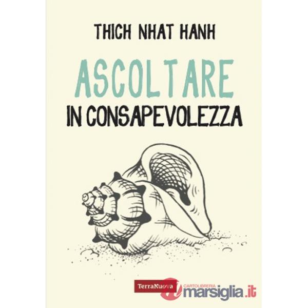 Ascoltare in consapevolezza