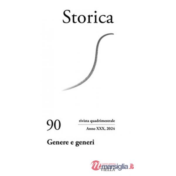 Storica (2024). Vol. 90: Genere e generi