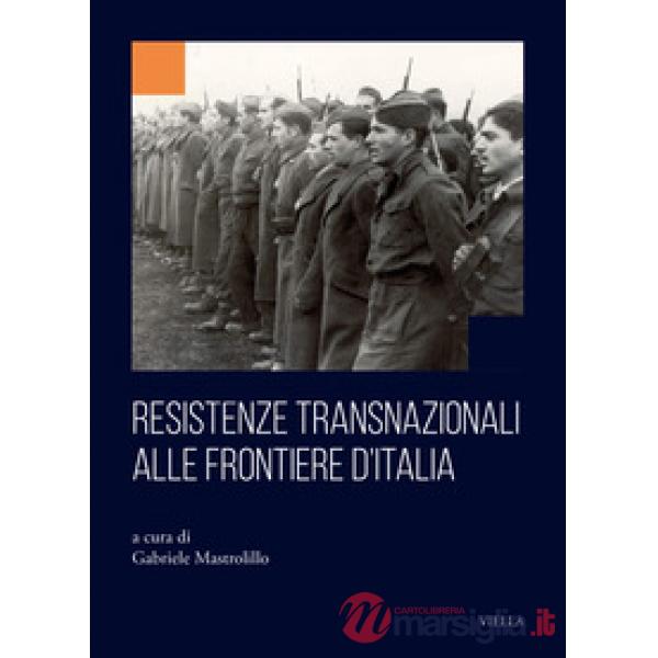 Resistenze transnazionali alle frontiere d'Italia