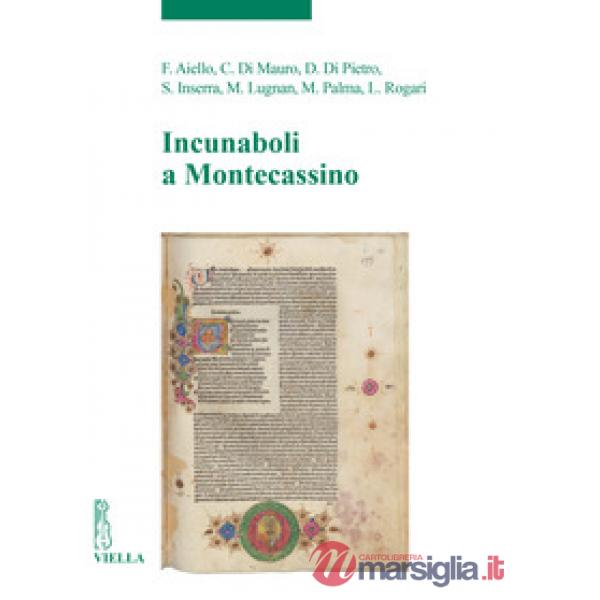 Incunaboli a Montecassino