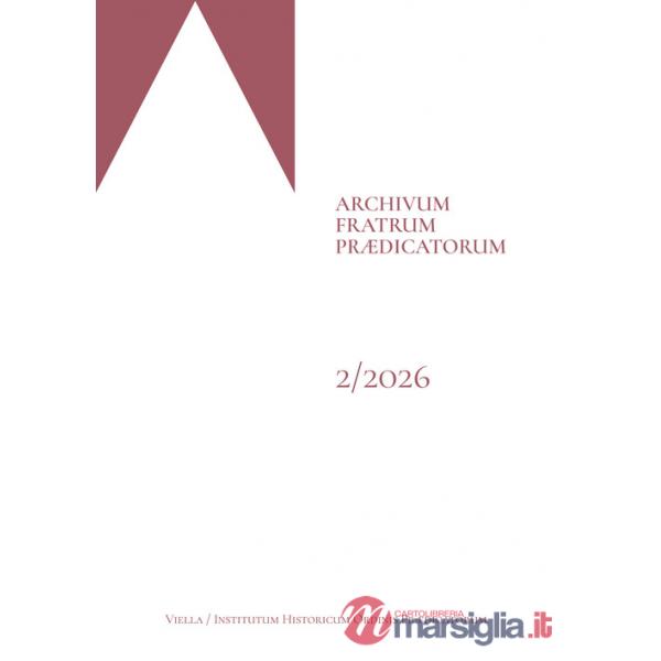 Archivum fratrum praedicatorum. Ediz. italiana, francese, inglese e spagnola (2026). Vol. 2
