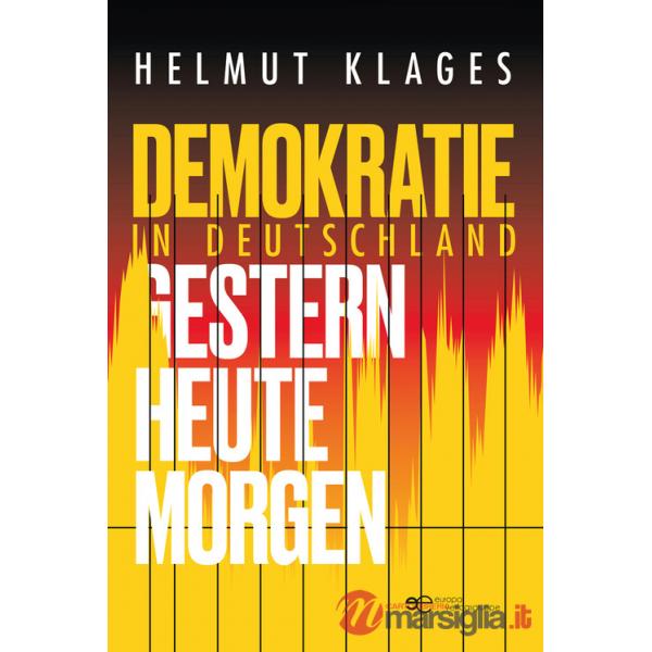 Demokratie in Deutschland. Gestern, heute, morgen