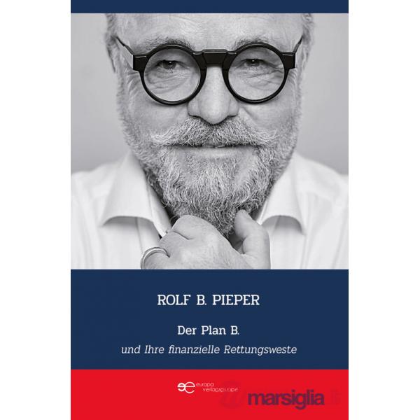 Plan B und Ihre finanzielle Rettungsweste (Der)