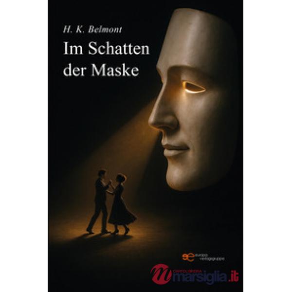 Im Schatten der Maske