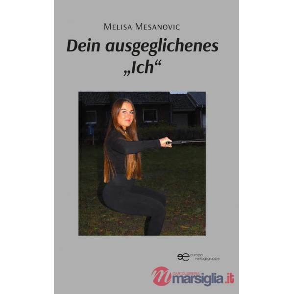 Dein ausgeglichenes «Ich»