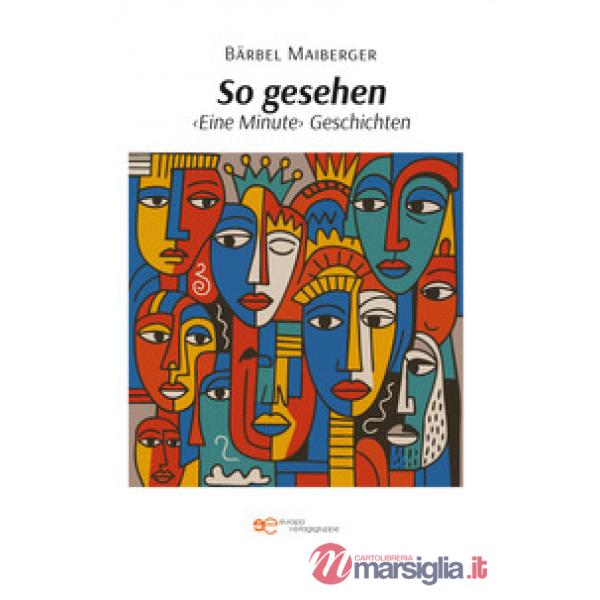 So gesehen. «Eine minute» geschichten