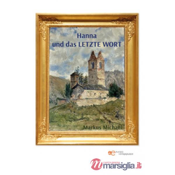 Hanna und das Letzte Wort