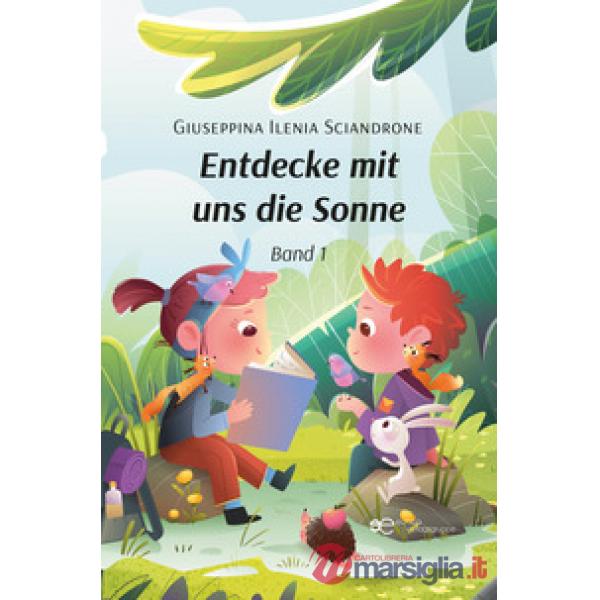Entdecke mit uns die Sonne
