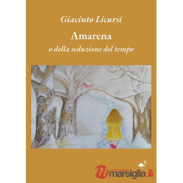 Amarena o della seduzione del tempo