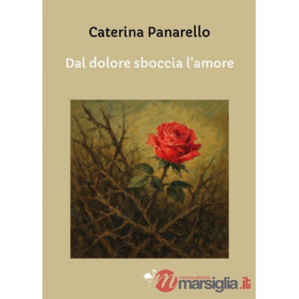Dal dolore sboccia l'amore