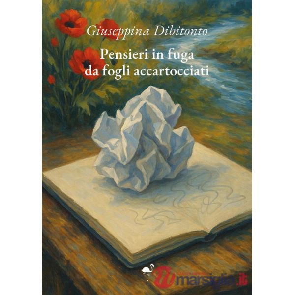 Pensieri in fuga da fogli accartocciati