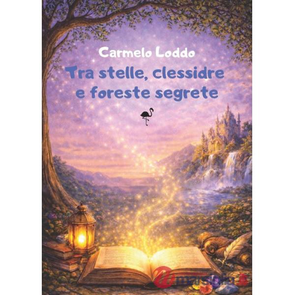 Tra stelle, clessidre e foreste segrete