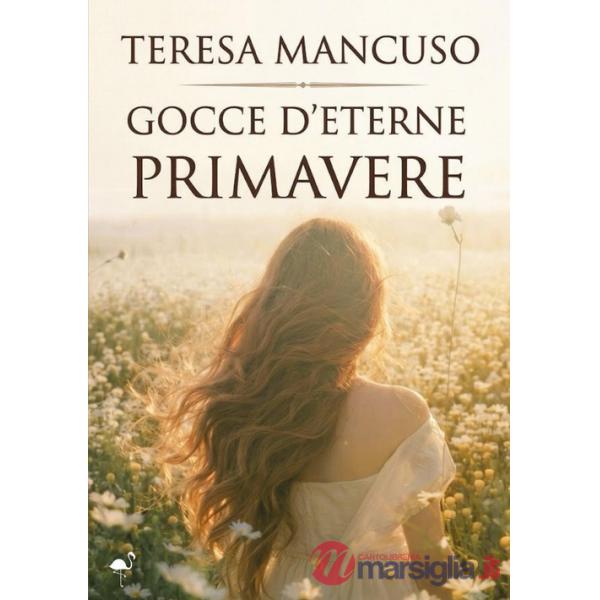 Gocce d'eterne primavere