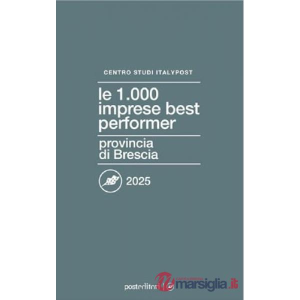 1.000 imprese best performer 2025. Provincia di Brescia (Le)