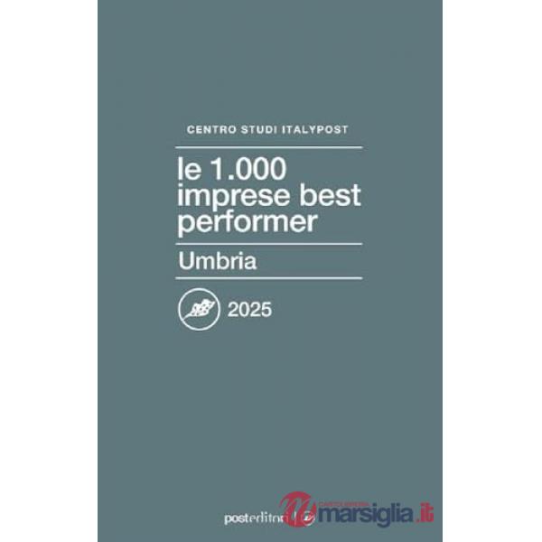 1000 imprese best performer 2025. Umbria (Le)