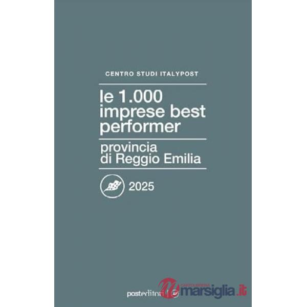 1000 imprese best performer 2025. Provincia di Reggio Emilia (Le)