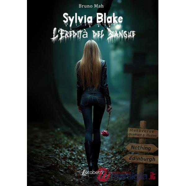 Sylvia Blake. L'eredità del sangue