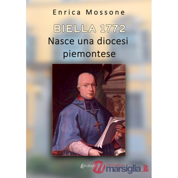 Biella 1772. Nasce una diocesi piemontese