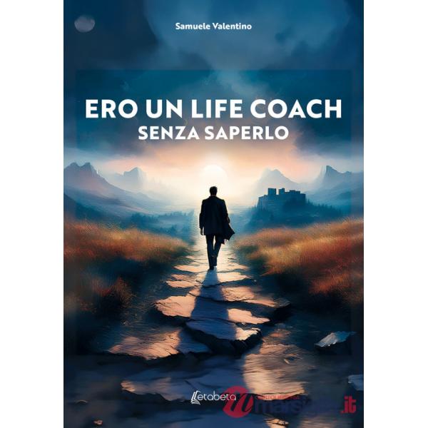 Ero un life coach senza saperlo
