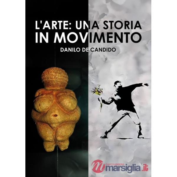 Arte: una storia in movimento (L')