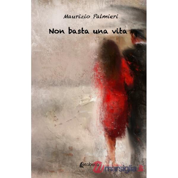 Non basta una vita