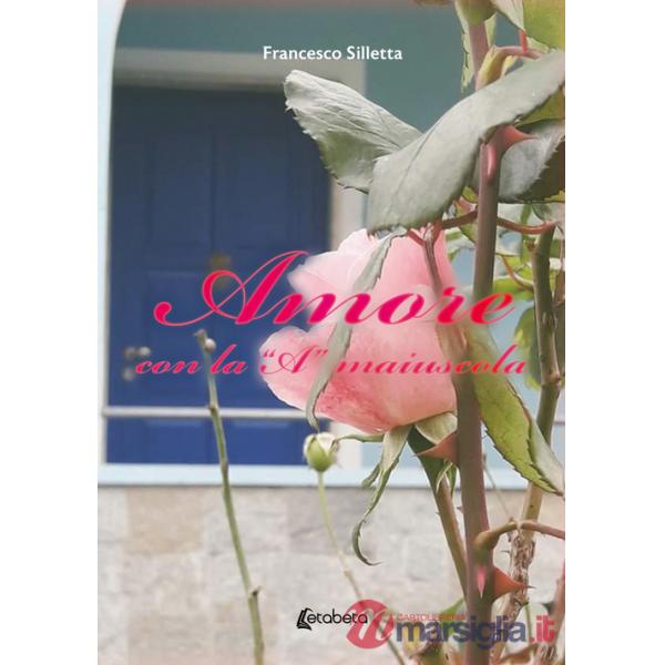 Amore con la «A» maiuscola
