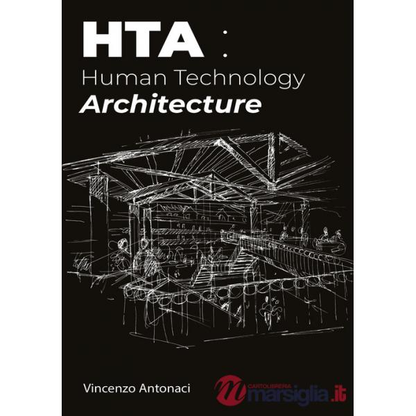 HTA: Human Technology Architecture