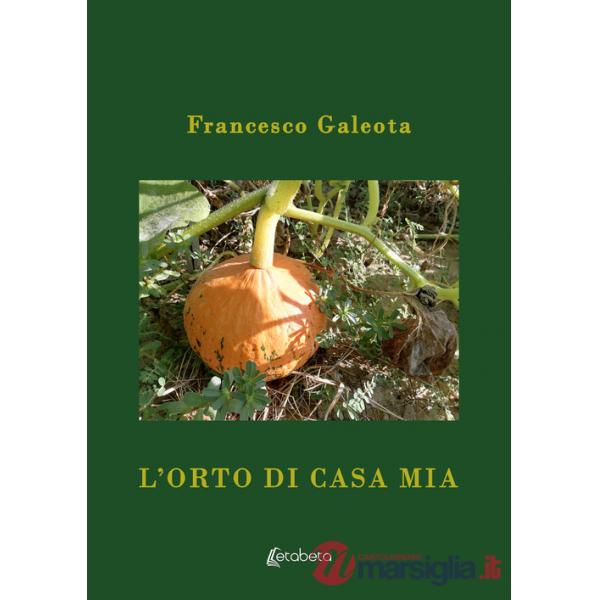 Orto di casa mia (L')