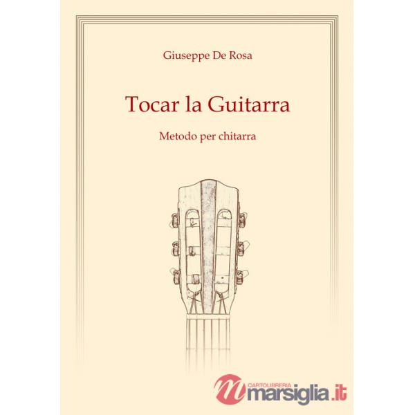 Tocar la Guitarra. Metodo per chitarra