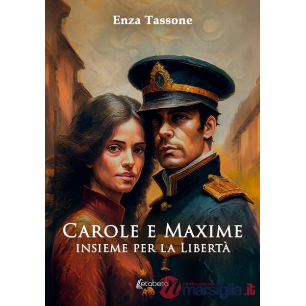 Carole e Maxime insieme per la libertà
