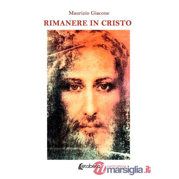 Rimanere in Cristo